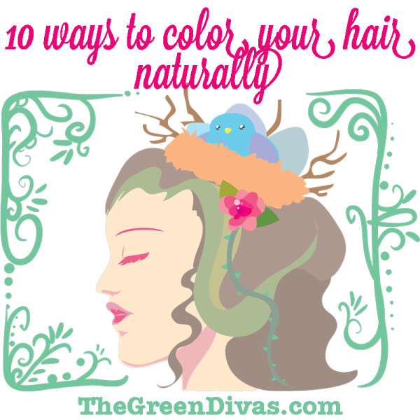 10 ways to color your hair naturally image on the green divas