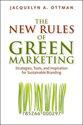 the new rules of green marketing book by jacquelyn ottoman