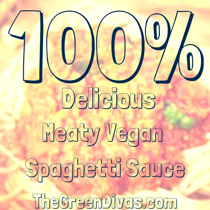 green diva foodie-philes meaty vegan spaghetti