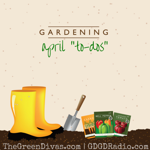 april gardening to dos
