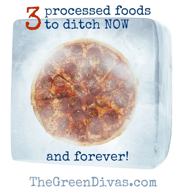 3 processed foods to ditch